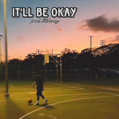 It’ll Be Okay ( Cover ) prod. Kohenny