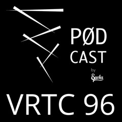VRTC 96 - Vørtice Pødcast - Cellow - by Sachs DJ Set from São Paulo - Brazil