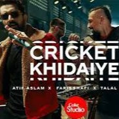 Cricket Khidaiye Atif Aslam Faris Shafi Coke Studio Talal Qureshi
