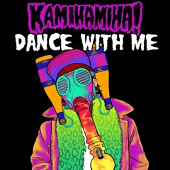 Kamihamiha! - Dance With Me