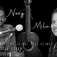 Nosy & Mila - Noqu Dodomo Sa Mai Kani Veiwali (Cover)