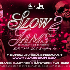 SLOW JAMS 2 LIVE 02.22.25 @DAFUTURE242 @TIKOT