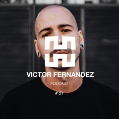 Victor Fernandez - Mantra Poscast Series #51