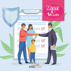 MOM & MOUTH 2021 EP. 376: ประกันสุขภาพครอบครัว ดีอย่างไร