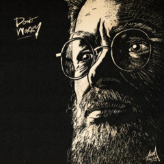 DON'T WORRY (feat. Terence McKenna)