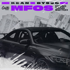 MFOS (DYSSO GANG SWITCH)
