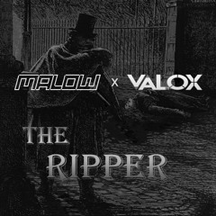MALOW x VALOX - THE RIPPER (CLIP)
