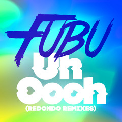 Uh Oooh (Redondo On The Air Remix)