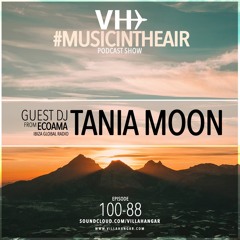 Music in the Air 100-88 w/ TANIA MOON (ECOAMA)