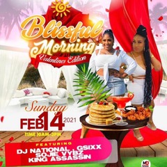 KING ADDIES LIVE @BLISSFUL MORNING