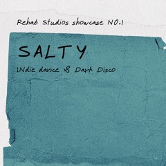 Salty showcase No.1 @ rehab Studios | Indie dance & Dark disco | Live from Riyadh