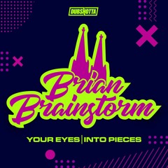 BRIAN BRAINSTORM - YOUR EYES