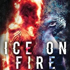 [PDF] Download Ice on Fire: The Test of Our Lives BY Dan Stone