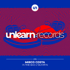 Mirco Costa // In The Bad (Original Mix)