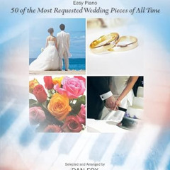 [View] EBOOK 📧 World's Greatest Wedding Music: 50 of the Most Requested Wedding Piec