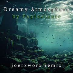 Dreamy Atmosphere / by Paploviante / remix