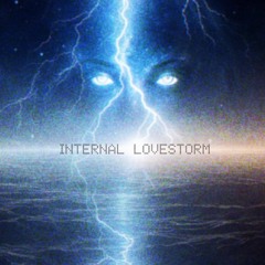 Internal lovestorm
