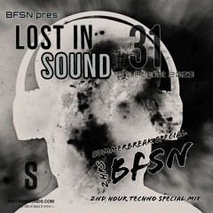 Saturo Sounds - BFSN pres. Lost InSound #31 Techno Special Mix - August 2023