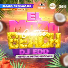EL MOZO ON THE BEACH // EDD DJ PROMO PODCAST
