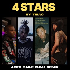 XXXTENTACION, O.T Genasis, Megan Thee Stallion  -  4 stars (TIBAO AFRO BAILE REMIX) {FREE DOWNLOAD}