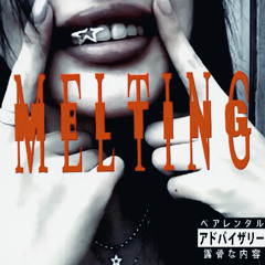 MELTING