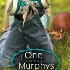 #% One for the Murphys BY Lynda Mullaly Hunt +Ebook=