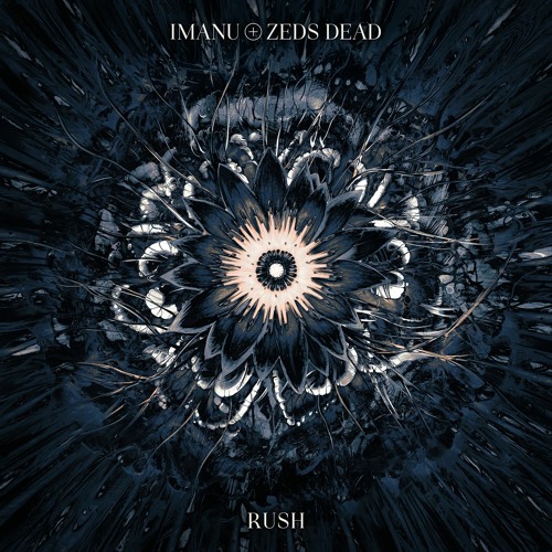 IMANU x Zeds Dead - Rush