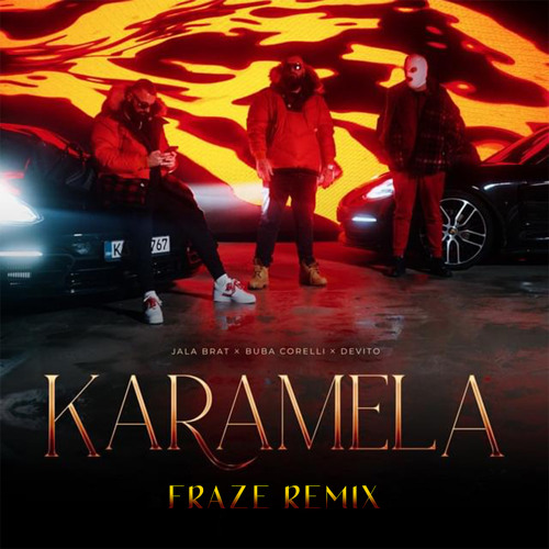 Karamela ( Fraze Remix )
