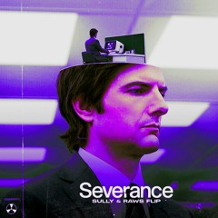 Sully, RAWS - Severance Theme (Sully x RAWS Flip)