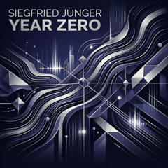 Siegfried Jünger - Year Zero