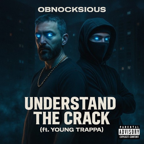 Understand The Crack Ft. Young Trappa