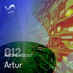 Rhizome Podcast 012 - Artur