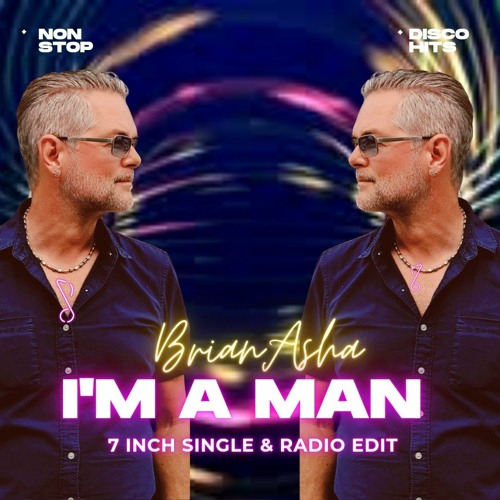 I'm A Man (7 Inch Radio Edit)