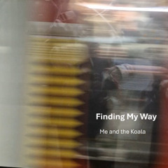 Finding My Way