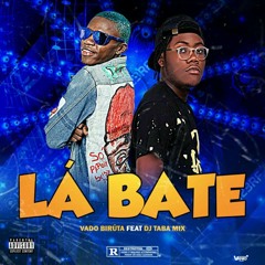 Vado Biruta Feat. Dj Taba Mix - Pra Lá Bater [Afro House]