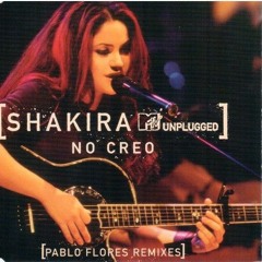Shakira - No Creo (Pablo Flores Radio Edit)