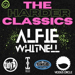 DJ Alfie Whitnell • The Harder Classics