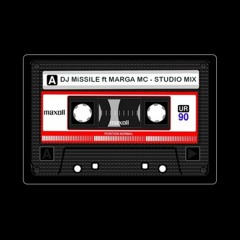 DJ MiSSILE & MARGA MC - STUDIO MIX