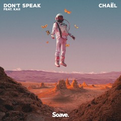 Chaël - Don't Speak (ft. kaii)