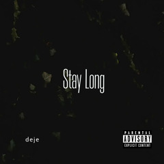 Stay Long