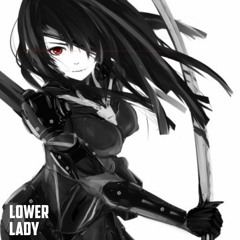 LOWER - LADY (JANUARY PATREON)🗡️
