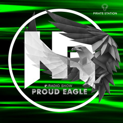 Nelver - Proud Eagle Radio Show #403 [Pirate Station Online] (16-02-2022)