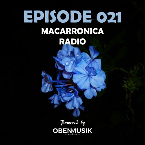 Macarronica Radio - Episode 021