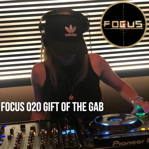 FOCUS 020 - Gift Of The Gab