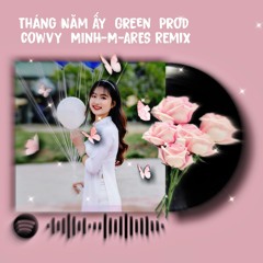 Thang nam ay  Green Prod M-ARIES Remix