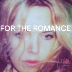 For The Romance EP