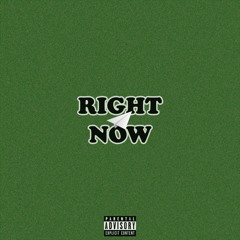 Right Now [prod. obp]