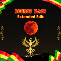 Bounce Back (Extended Edit)