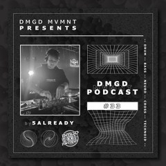 DMGD MVMNT Podcast #33 by 5already