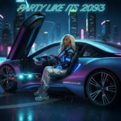 Party Like It's 2093